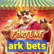 ark bets