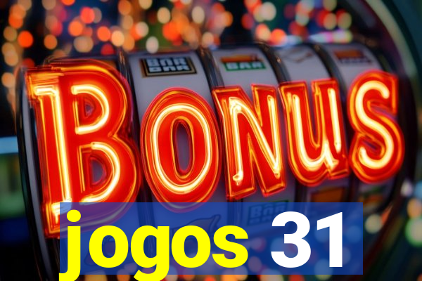 jogos 31