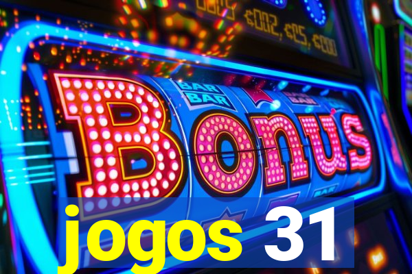 jogos 31