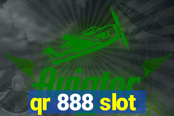 qr 888 slot