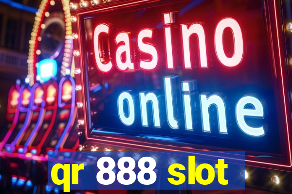 qr 888 slot