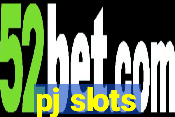 pj slots