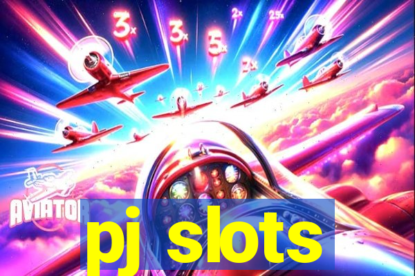 pj slots