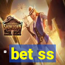 bet ss