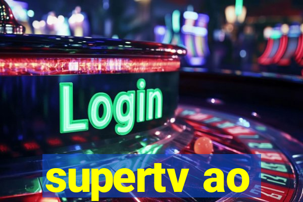 supertv ao