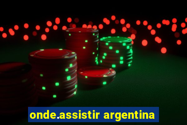 onde.assistir argentina