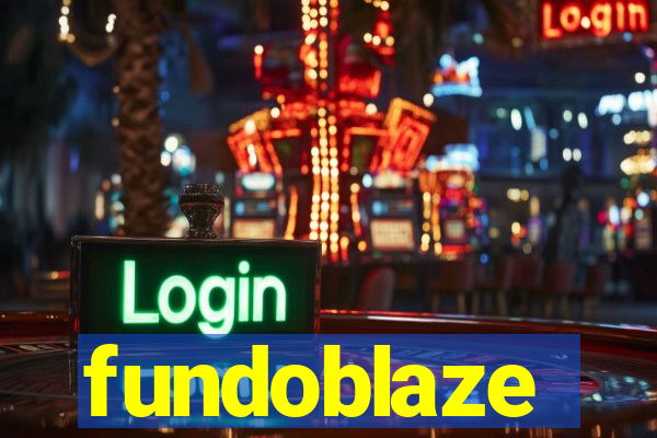 fundoblaze