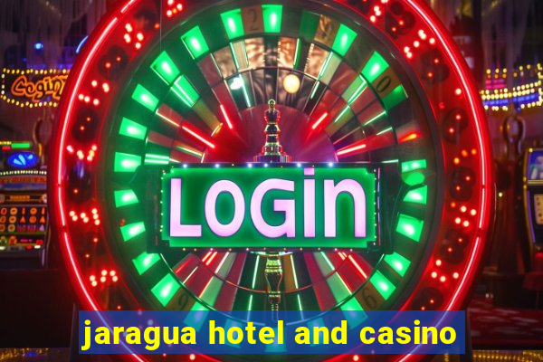 jaragua hotel and casino