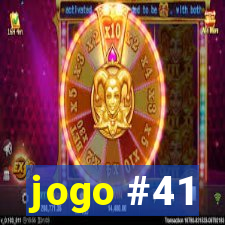 jogo #41