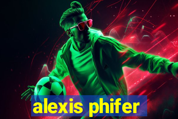 alexis phifer