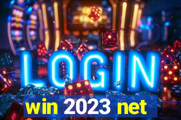 win 2023 net