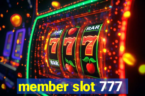 member slot 777