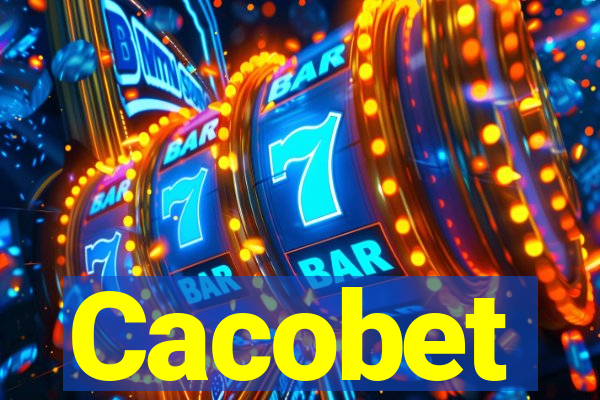 Cacobet