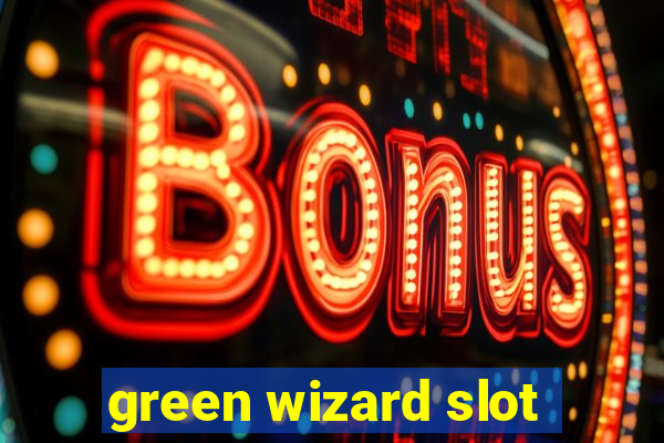 green wizard slot