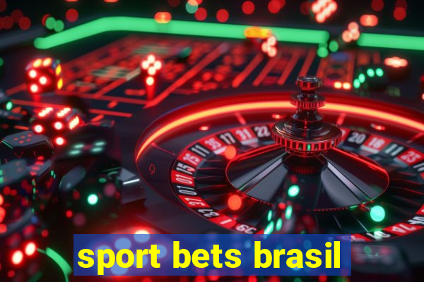 sport bets brasil