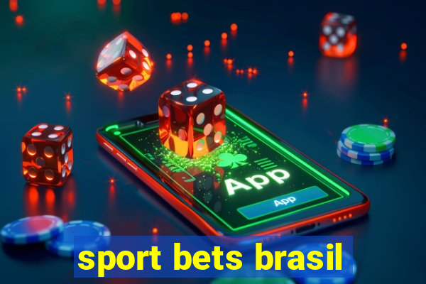 sport bets brasil