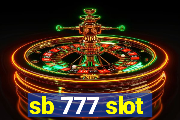 sb 777 slot