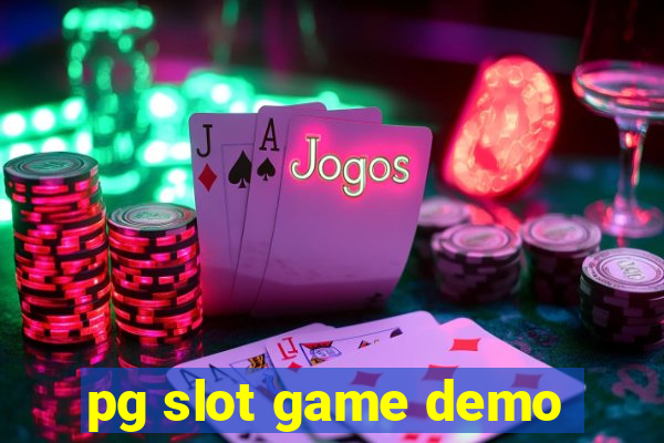 pg slot game demo