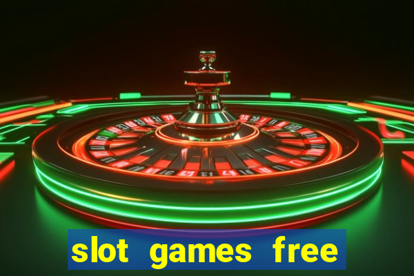 slot games free spins no deposit