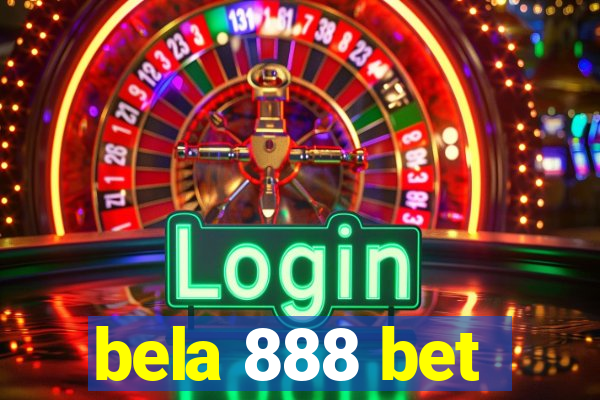 bela 888 bet