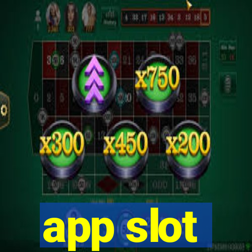 app slot