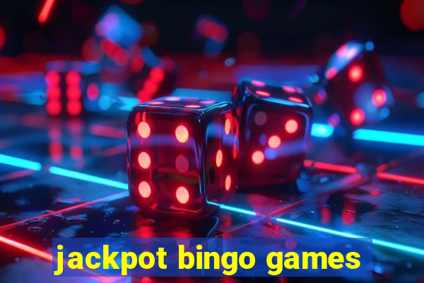 jackpot bingo games