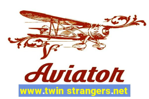 www.twin strangers.net