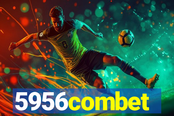 5956combet