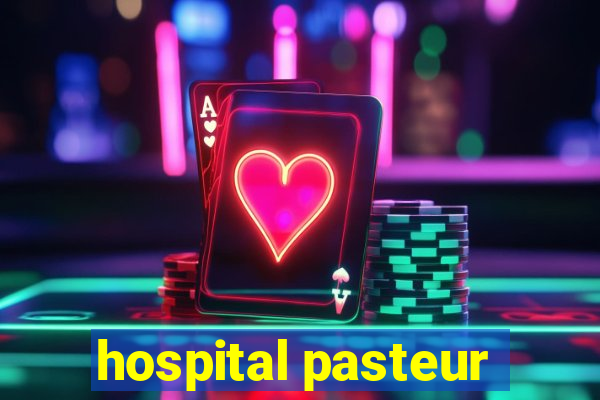 hospital pasteur