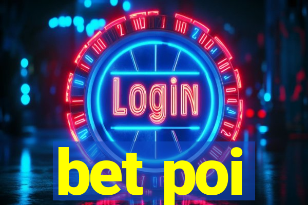 bet poi