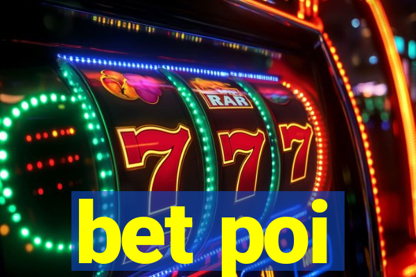 bet poi