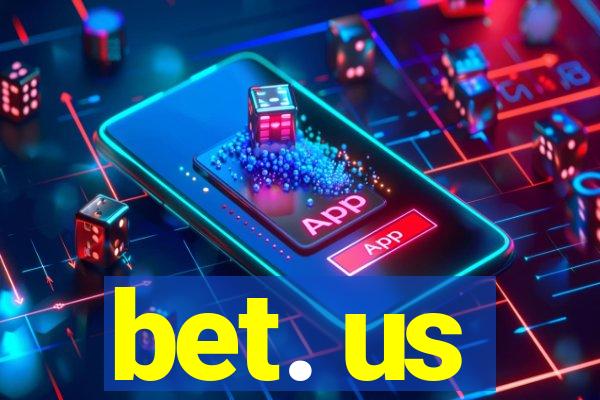 bet. us