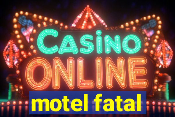 motel fatal