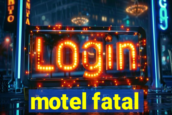 motel fatal