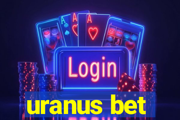 uranus bet