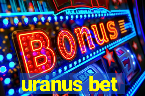 uranus bet