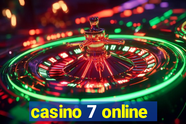 casino 7 online