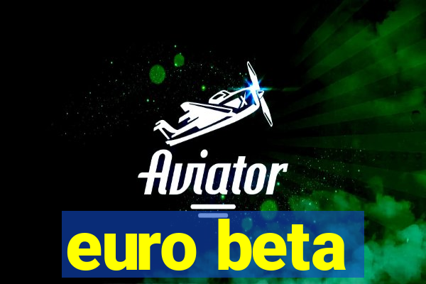 euro beta