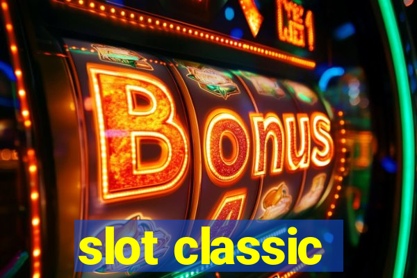 slot classic