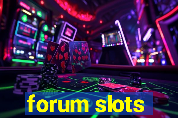 forum slots