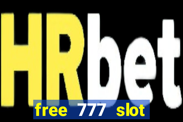 free 777 slot machine games