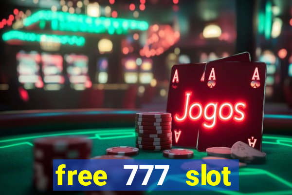 free 777 slot machine games