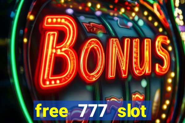 free 777 slot machine games