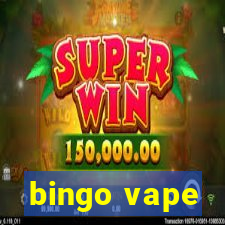 bingo vape