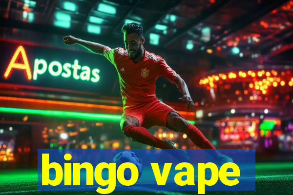 bingo vape