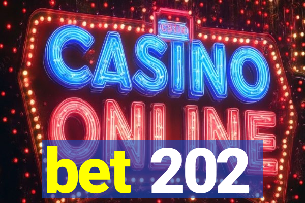 bet 202