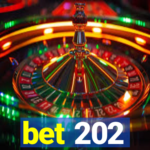 bet 202