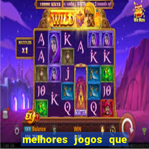 melhores jogos que d?o dinheiro de verdade