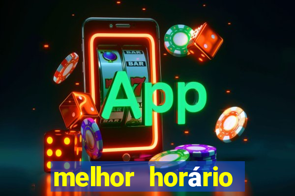 melhor horário para jogar fortune tiger hoje à tarde