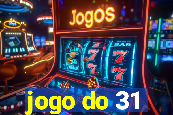 jogo do 31